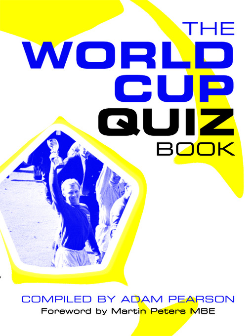 Title details for The World Cup Quiz Book by Adam Pearson - Available